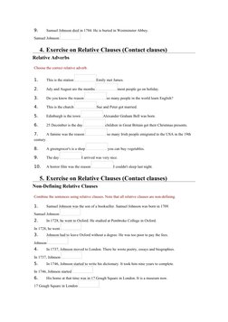 9.
Samuel Johnson died in 1784. He is buried in Westminster Abbey.
Samuel Johnson 
4. Exercise on Relative Clauses (Contact c