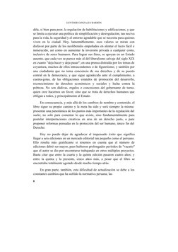 GUNTHER GONZALES BARRÓN
déla, si bien para peor, la regulación de habilitaciones y edificaciones, y que 
se limita a ejecutar