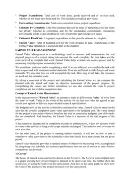 °
Project Expenditure:  Total cost of work done, goods received and of services used, 
whether or not these have been paid fo