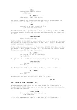 CLEAR
            The airport doesn't endorse 
solicitors.
                        MR. MURNAU