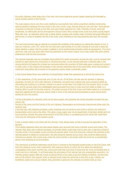 the public highway made deep ruts in the road, and some ingenious person began repairing the damage by 
laying wooden planks