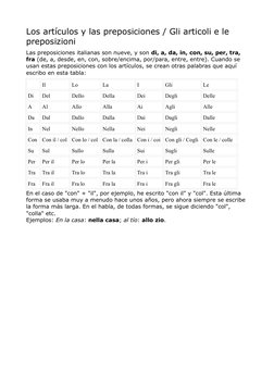 Los artículos y las preposiciones / Gli articoli e le 
preposizioni
Las preposiciones italianas son nueve, y son di, a, da, i
