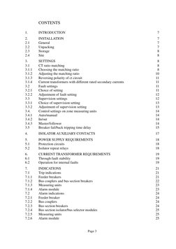 Page 3
CONTENTS
1.
INTRODUCTION
7
2.
INSTALLATION
7
2.1
General
7
2.2
Unpacking
7
2.3
Storage
8
2.4
Site
8
3.
SETTINGS
8
3.1