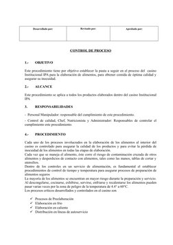 Desarrollado por:
Revisado por:
Aprobado por:
CONTROL DE PROCESO
1.-
OBJETIVO 
Este procedimiento tiene por objetivo establec
