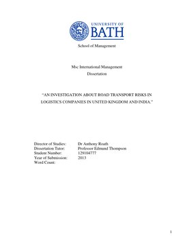 1
 
School of Management 
 
 
Msc International Management 
Dissertation 
 
 
“AN INVESTIGATION ABOUT ROAD TRANSPORT RISKS