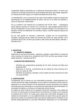insalubridad objetiva presentada por el deficiente saneamiento básico, la misma que 
condiciona la elevada prevalencia de