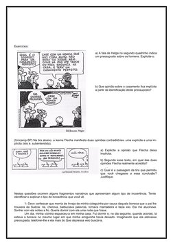 Exercícios:
a) A fala de Helga no segundo quadrinho indica 
um pressuposto sobre os homens. Explicite-o.
b) Que opinião sobre