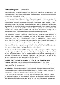Production Engineer - a brief review
Production Engineers possess a wide set of skills, competences and attitudes based on ma