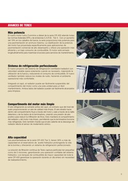 3
AVANCES DE TEREX
Más potencia
El nuevo motor turbo Cummins a diésel de la serie CR 400 atiende todas
las normas federales E