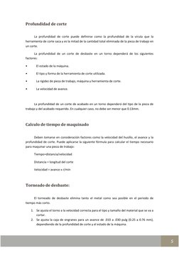 5 
Profundidad de corte 
 
La profundidad de corte puede definirse como la profundidad de la viruta que la 
her