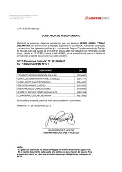 NOTA: 
- La presente cobertura no ampara trabajos en minería subterránea (socavón). 
- El presente documento está sujeto a