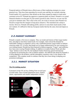 Financial analysis of Primark shows effectiveness of their marketing strategies in a more 
practical way. They have been oper