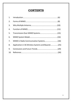 4 
 
CONTENTS 
1.      Introduction…………………………………………………………………...(6) 
2.      Forms of MIMO……………………………………………………………...(8) 
3.