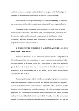 suficiente y válido, es decir que adolece de defecto, y se opone con la finalidad que se 
subsanen los defectos dentro del pl