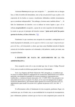 Asimismo Ferrero precisa que esta excepción : “ ... procedería sino se designa 
Juez, si falta el nombre del demandante, sino