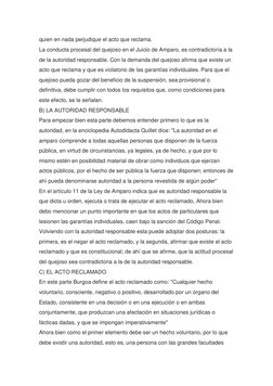 quien en nada perjudique el acto que reclama.  
La conducta procesal del quejoso en el Juicio de Amparo, es contradictoria a