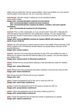 rules: Lets you define the rules for using wordlists. I don't use wordlists, so if you want to 
use this option I wont help