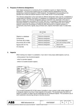 Doc. no. 
Lang. 
Rev. ind. 
Page 
 
ABB Switzerland Ltd 
1KHF305297 
en 
F 
5 
	

