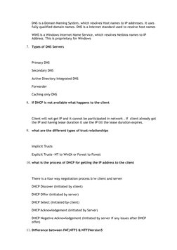 DNS is a Domain Naming System, which resolves Host names to IP addresses. It uses 
fully qualified domain names. DNS is a Int