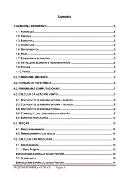 PROJETO ESTRUTURA METALICA 
Página 3 
 
 
Sumário 
 
1. MEMORIAL DESCRITIVO .................................................