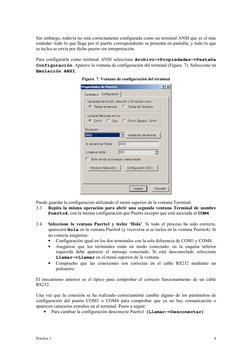 Práctica 1. 
4
 
Sin embargo, todavía no está correctamente configurada como un terminal ANSI que es el más 
estándar: todo l