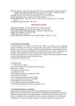 Acción de gracias:  Sal 66; 67; 92; 107; 124; 136;  por la salvación de Dios: cambió mi 
tristeza a (diversos motivos)Sal 66;
