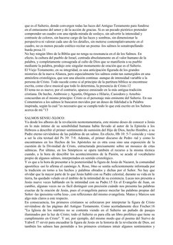 que es el Salterio, donde convergen todas las luces del Antiguo Testamento para fundirse 
en el entusiasmo del amor y de la a