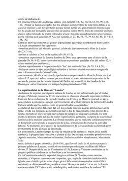 salmo de alabanza.24 
En el actual Oficio de Laudes hay salmos -por ejemplo el S, 42, 50, 62, 64, 89, 99, 148, 
149, 150que y