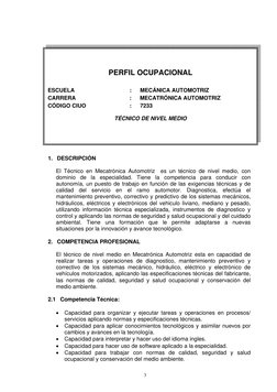 3
 
 
 
 
 
 
 
 
 
 
 
 
 
 
 
 
 
 
 
 
 
1. DESCRIPCIÓN 
 
El Técnico en Mecatrónica Automotriz  es un técnico de nivel m