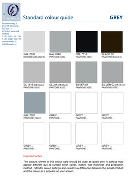 RAL 7035
PANTONECOOLGRAY3C
RAL 7040
PANTONE 429C
RAL 7016
PANTONE 433C
BLACK 02
PANTONE BLACK C
DL 1615 (METALLIC)
PANTONE 42