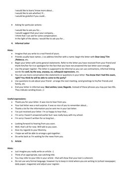 I would like to learn/ know more about... 
I would like to ask whether/ if... 
I would be grateful if you could... 
 
 
Aski