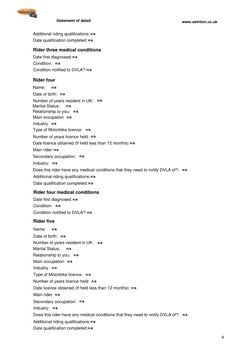 4
Statement of detail
www.swinton.co.uk
Rider four
Rider five
Additional riding qualifications:
Rider three medical condition