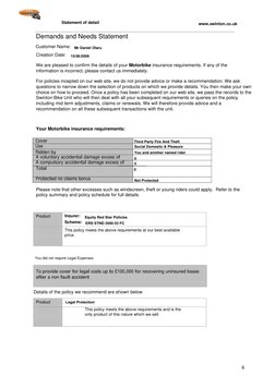 6
Statement of detail
www.swinton.co.uk
Demands and Needs Statement
Creation Date:
We are pleased to confirm the details of y