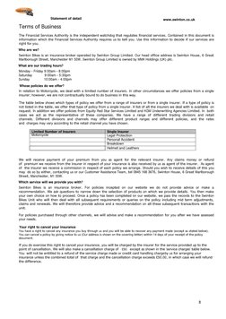 8
Statement of detail
www.swinton.co.uk
Terms of Business
The Financial Services Authority is the independent watchdog that r