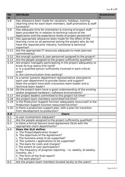 Page 6 of 11
Ite
m
Attribute
Assessmen
t
5.8
Has allowance been made for vacations, holidays, training 
(learning time for ea