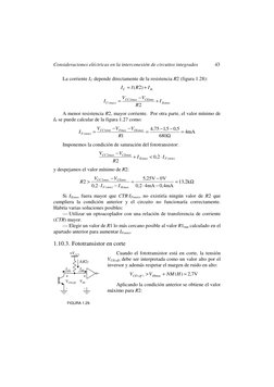 Consideraciones eléctricas en la interconexión de circuitos integrados
43
La corriente IC depende directamente de la resisten