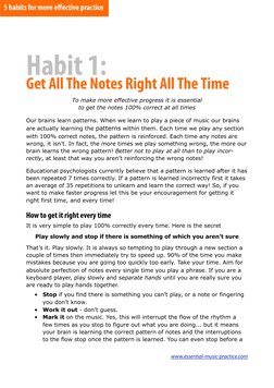 Habit 1:
Get All The Notes Right All The Time
To make more effective progress it is essential 
to get the notes 100% correct