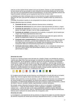 color es un tono nacido de dos colores a los que se parece. Colocar un color mezclado entre 
los dos colores de los que proce