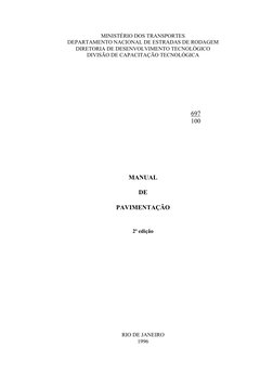 MINISTÉRIO DOS TRANSPORTES
DEPARTAMENTO NACIONAL DE ESTRADAS DE RODAGEM
DIRETORIA DE DESENVOLVIMENTO TECNOLÓGICO
DIVISÃO DE C