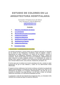 ESTUDIO DE COLORES EN LA 
ARQUITECTURA HOSPITALARIA 
 
Consultor Infraestructura de Salud  
Arq. Enrique A. García Mart