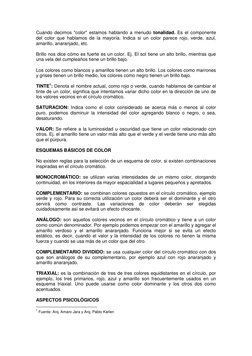 Cuando decimos "color" estamos hablando a menudo tonalidad. Es el componente 
del color que hablamos de la mayoría. Indica si