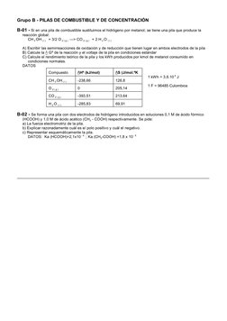 Grupo B - PILAS DE COMBUSTIBLE Y DE CONCENTRACIÓN
B-01 - Si en una pila de combustible sustituimos el hidrógeno por metanol,