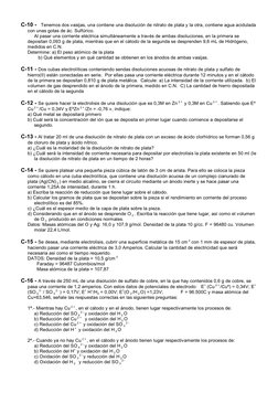 C-10 -   Tenemos dos vasijas, una contiene una disolución de nitrato de plata y la otra, contiene agua acidulada
con unas got