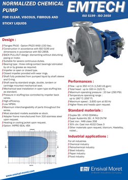 EEM
MTTEECCHH
www.ensival-moret.com
IISSOO 55119999 -- IISSOO 22885588
Performances :
-
/ Flow : up to 350 m³/h (1,540 US gpm