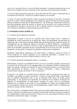 través de las sucursales físicas o a través del debito automático. La genérica explicación que se me 
ofreció en ese mome