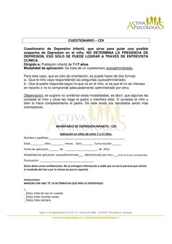 1 
 
 
 
CUESTIONARIO – CDI 
 
Cuestionario de Depresión Infantil, que sirve para guiar una posible 
sospecha de Depresión en