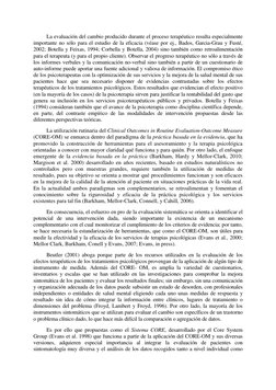 La evaluación del cambio producido durante el proceso terapéutico resulta especialmente 
importante no sólo para el estudio d