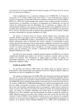 de Evaluación de la Terapia CORE antes de iniciar la terapia y el Formato Final de Terapia 
una vez el proceso ha culminado.