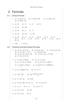 MEP Pupil Text 1-6 Answers
257
2
Formulae
2.1
Using Formulae
1.
(a)   A
P
=
=
8
12
,
          (b)   A
P
=
=
30
26
,