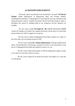 5 
 
ACKNOWLEDGEMENT 
                    We hereby express our profound sense of gratitude to our guide  Mr.Subrata 
Mandal,